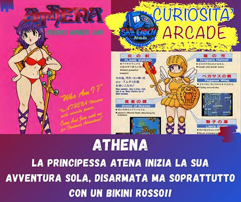 Curiosità sui giochi arcade: Athena. La principessa atena inizia la sua avventura sola, disarmata ma soprattutto con un bikini rosso!!